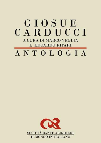 Giosue Carducci. Antologia - Edoardo Ripari,Marco Veglia - ebook
