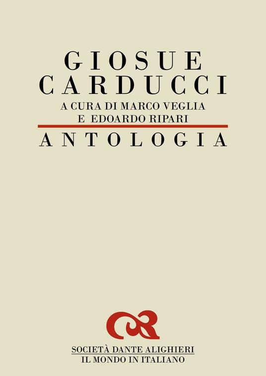 Giosue Carducci. Antologia - Edoardo Ripari,Marco Veglia - ebook