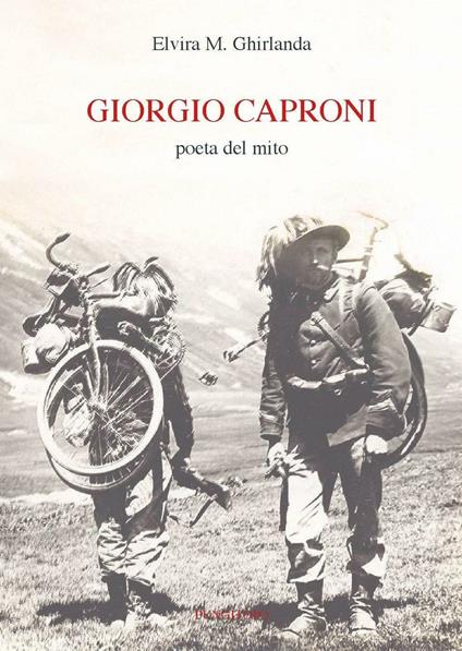 Giorgio Caproni poeta del mito - Elvira M. Ghirlanda - copertina