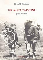 Giorgio Caproni poeta del mito