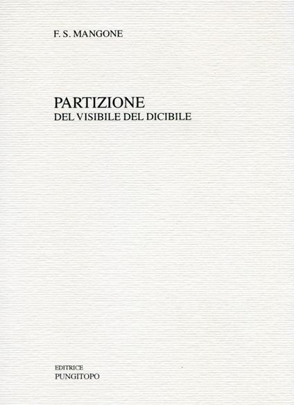 Partizione del visibile del dicibile - Francesco S. Mangone - copertina
