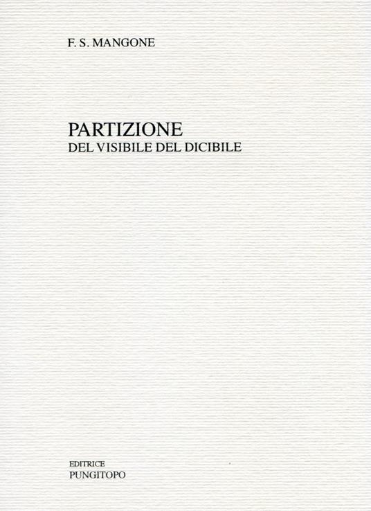 Partizione del visibile del dicibile - Francesco S. Mangone - copertina