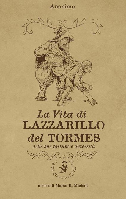 La vita di Lazzarillo del Tormes, delle sue fortune e avversità - copertina