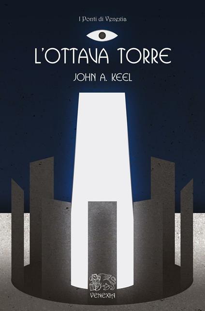 L'ottava torre - John A. Keel - copertina