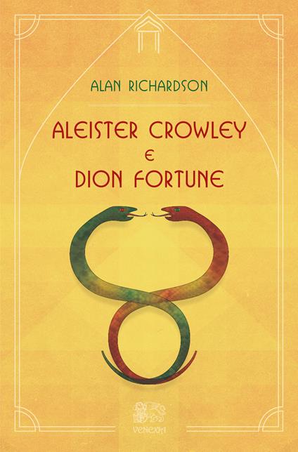 Aleister Crowley e Dion Fortune - Alan Richardson - copertina