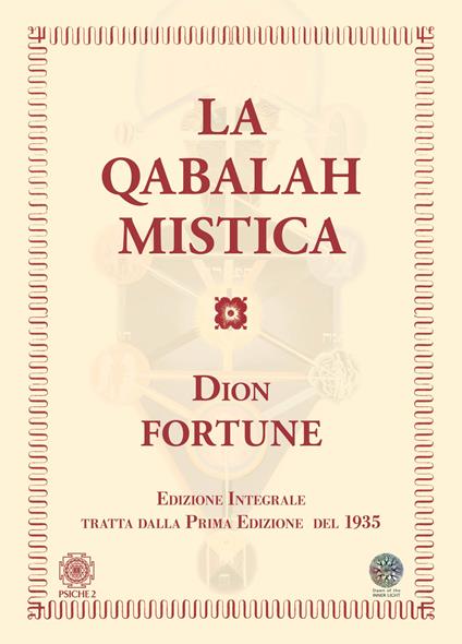 Qabalah mistica. Ediz. integrale - Dion Fortune - copertina