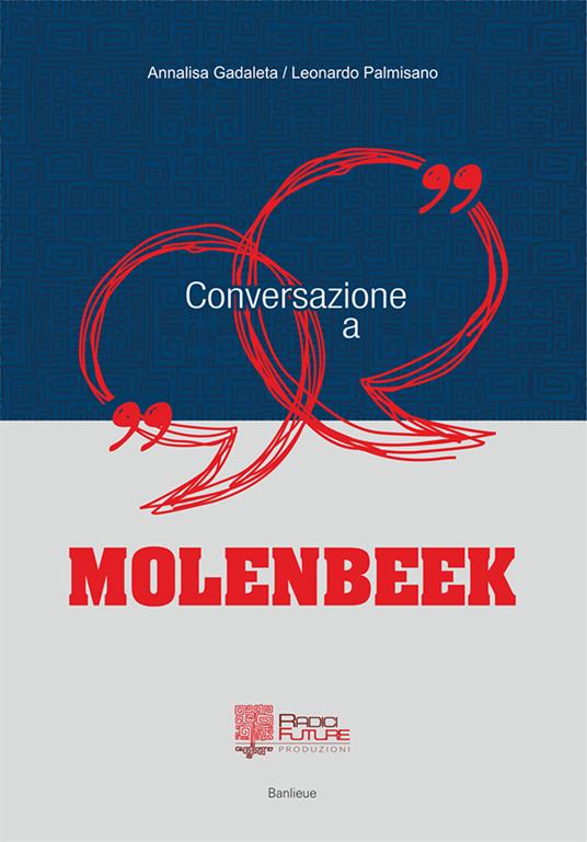 Conversazione a Molenbeek - Annalisa Gadaleta,Leonardo Palmisano - copertina