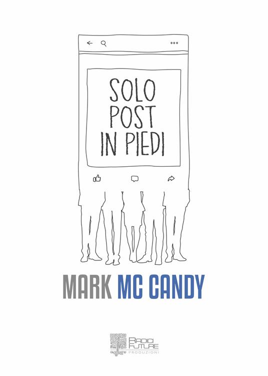 Solo Post in Piedi - Mark Mc Candy - copertina