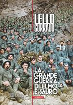 La grande guerra di Elmo e Sauro