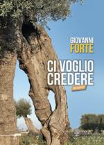 Ci voglio credere