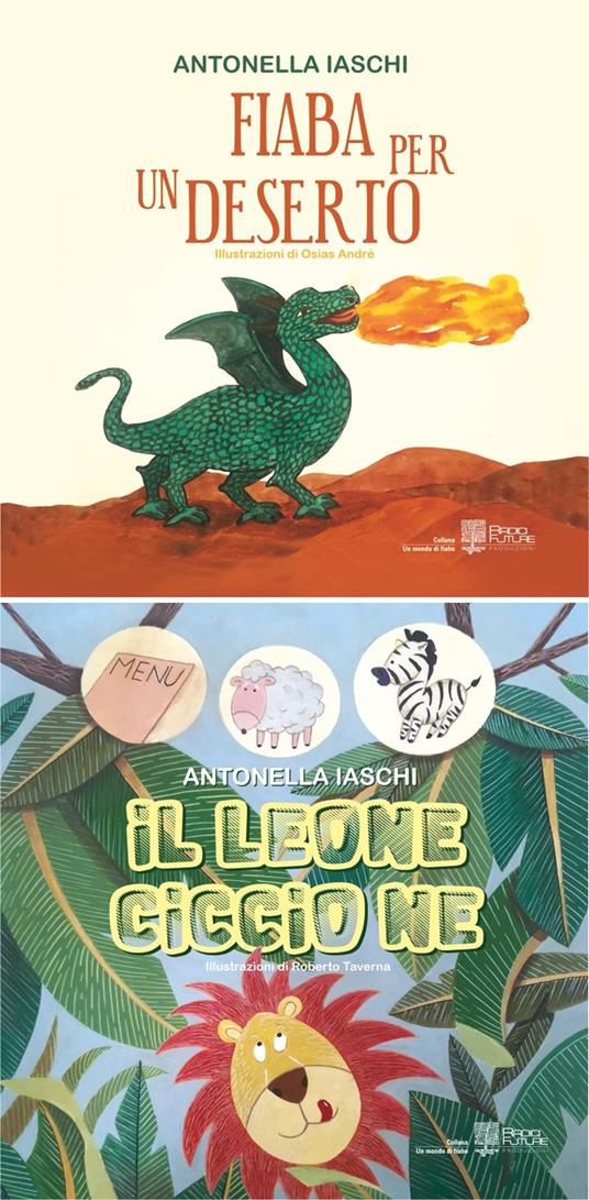 Fiaba per un deserto-Il leone Ciccio Ne - Antonella Iaschi - copertina