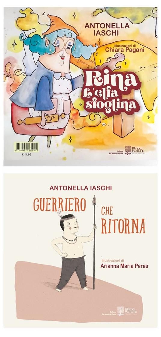 Rina l'elfa sfoglina-Guerriero che ritorna - Antonella Iaschi - copertina