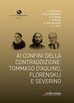 Ai confini della contraddizione: Tommaso d’Aquino, Florenskij e Severino