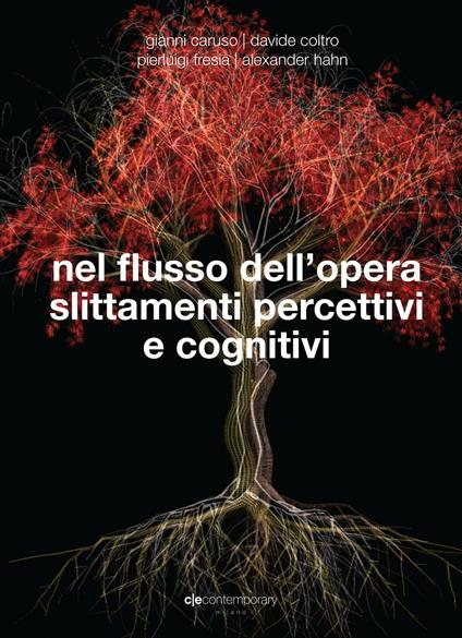 Nel flusso dell'opera. Slittamenti percettivi e cogntivi - Gianni Caruso,Davide Coltro,Pierluigi Fresia - copertina