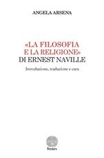 «La filosofia e la religione» di Ernest Naville. Introduzione, traduzione e cura