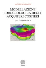 Modellazione idrogeologica degli acquiferi costieri. Una guida pratica