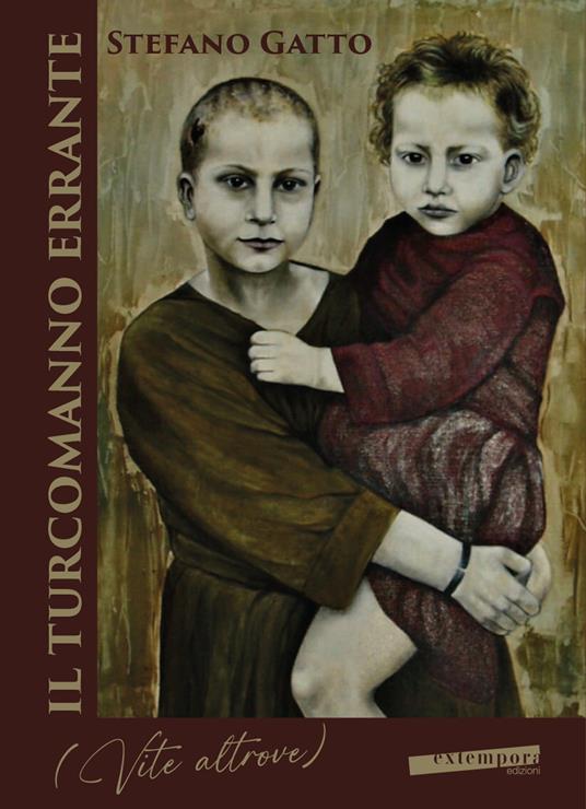 Il turcomanno errante (Vite altrove) - Stefano Gatto - copertina