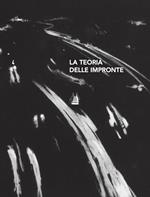 La teoria delle impronte. Ediz. italiana e inglese