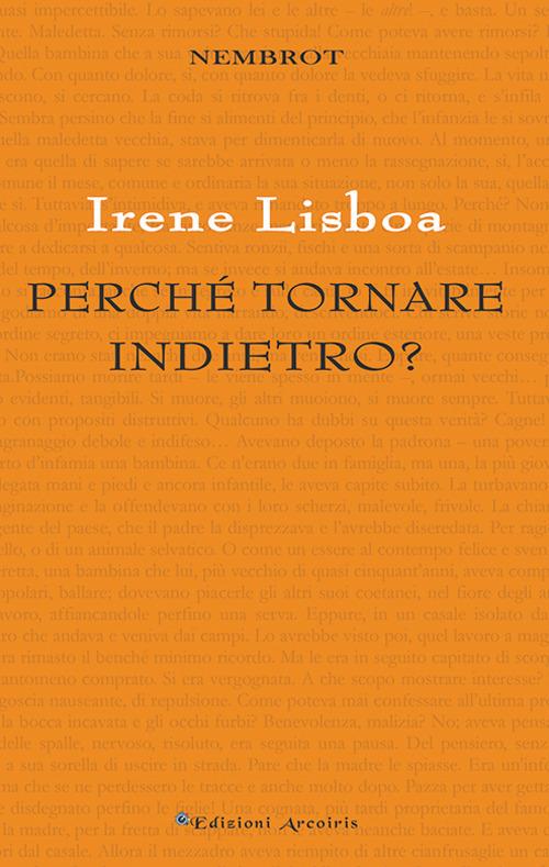 Perché tornare indietro? - Irene Lisboa - copertina