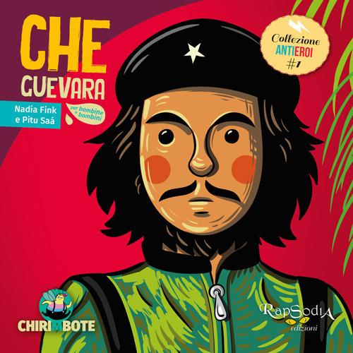 Che Guevara. Ediz. multilingue - Nadia Fink - copertina