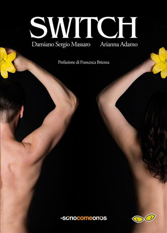 Switch - Arianna Adamo,Damiano Sergio Massaro - ebook