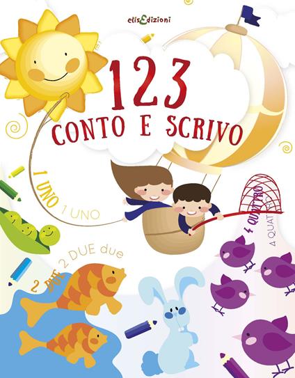 123 conto e scrivo. Ediz. illustrata - Linda Scrimitore - copertina