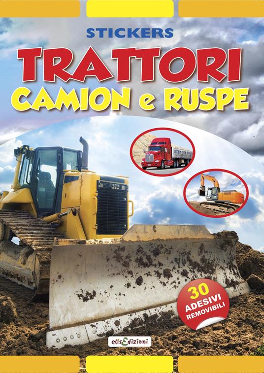 Trattori camion e ruspe. Stickers. Con adesivi. Ediz. illustrata - copertina
