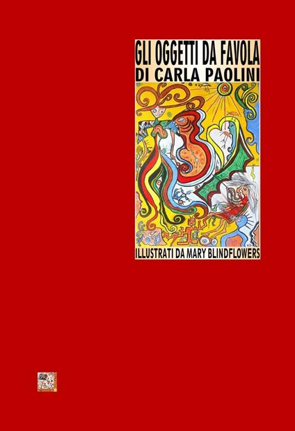 Gli oggetti da favola - Carla Paolini - copertina