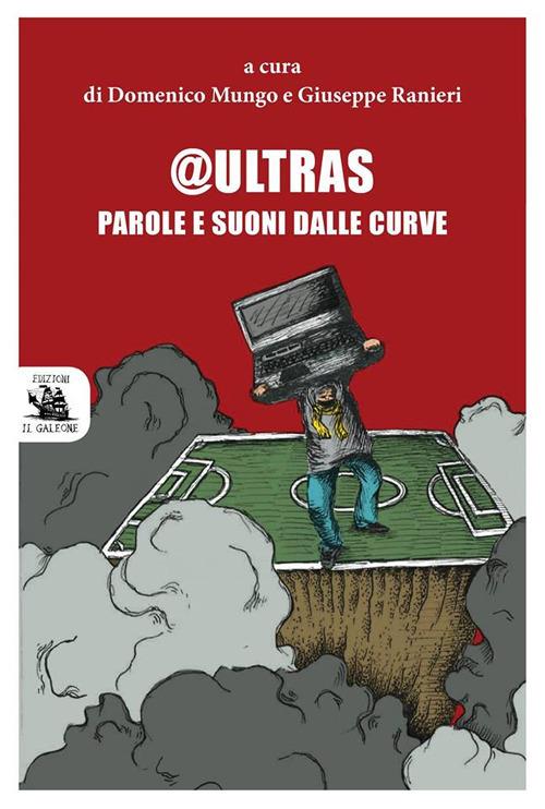 @Ultras. Parole e suoni dalle curve - copertina