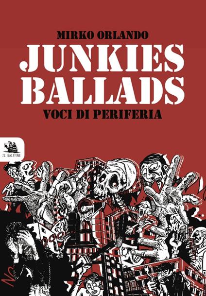 Junkies ballads. Voci di periferia - Mirko Orlando - copertina