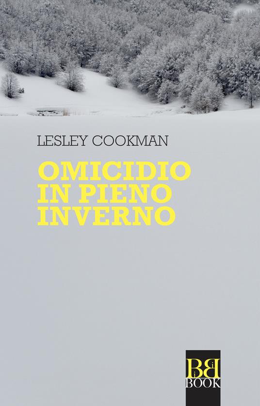 Omicidio in pieno inverno - Lesley Cookman - copertina