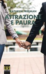 Attrazione e paura