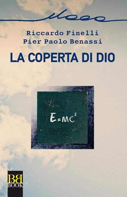 La coperta di Dio - Pier Paolo Benassi,Riccardo Finelli - ebook