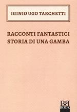 Racconti fantastici-Storia di una gamba