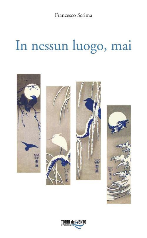 In nessun luogo, mai - Francesco Scrima - copertina