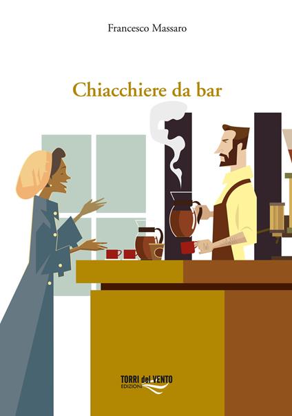 Chiacchiere da bar - Francesco Massaro - copertina