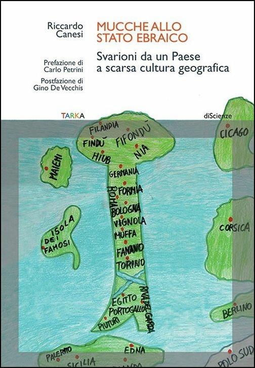 Mucche allo stato ebraico. Svarioni da un Paese a scarsa cultura geografica - Riccardo Canesi - copertina