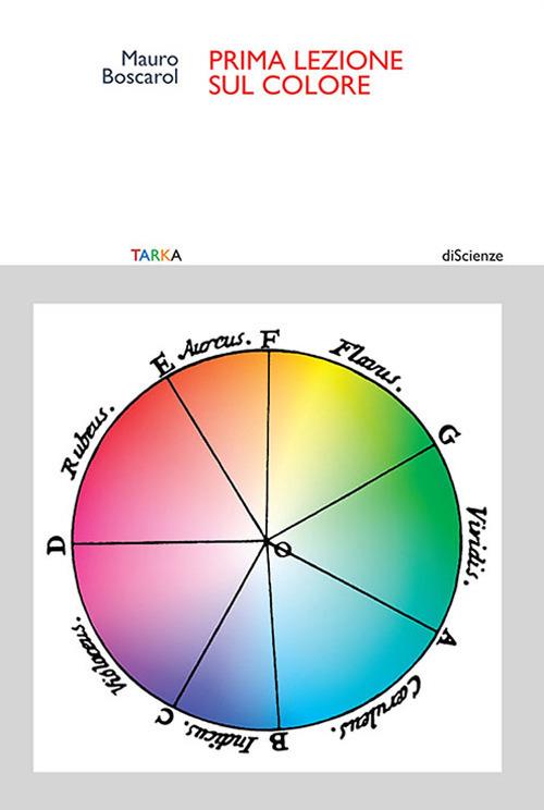 Prima lezione sul colore - Mauro Boscarol - copertina