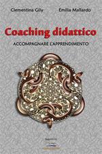 Coaching didattico. Accompagnare l'apprendimento