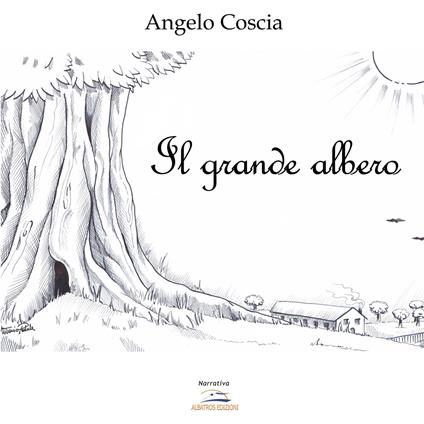 Il grande albero - Angelo Coscia - copertina