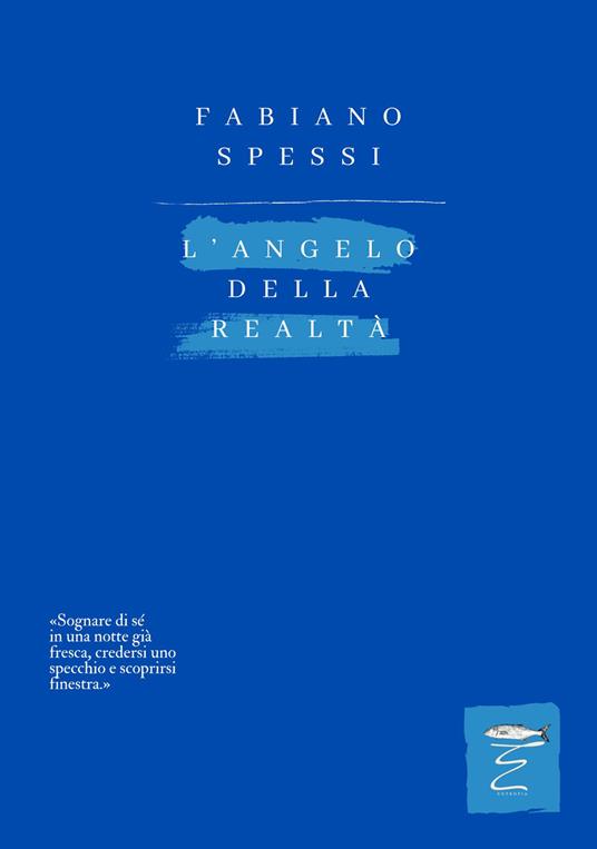 L'angelo della realtà - Fabiano Spessi - copertina