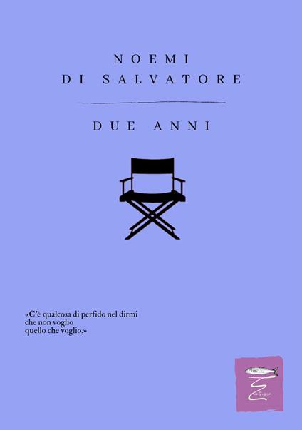 Due anni - Noemi Di Salvatore - copertina