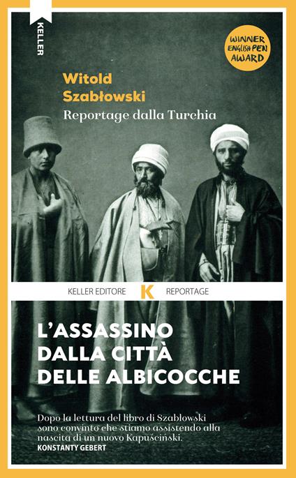 L' assassino dalla città delle albicocche. Reportage dalla Turchia - Witold Szablowski - copertina