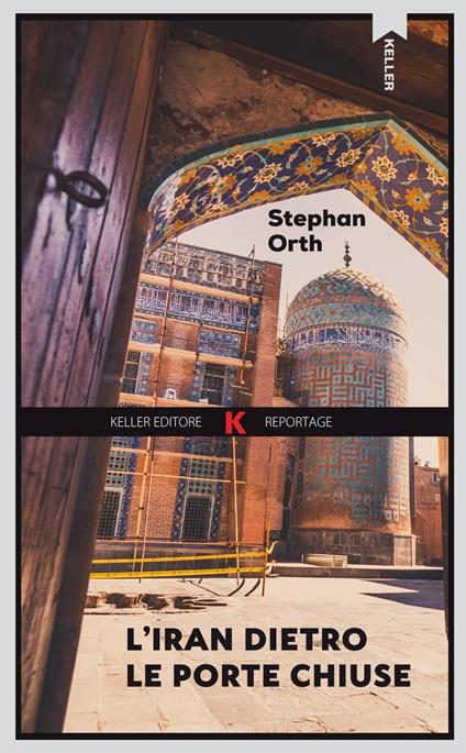 L' Iran dietro le porte chiuse - Stephan Orth - copertina