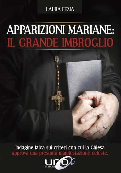 Apparizioni Mariane - Laura Fezia - ebook