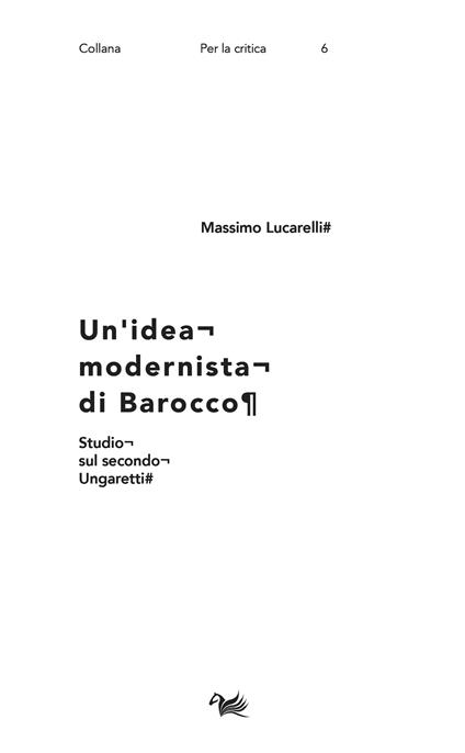 Un' idea modernista di barocco. Studio sul secondo Ungaretti - Massimo Lucarelli - copertina