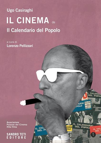 Il cinema de Il Calendario del Popolo - Ugo Casiraghi - copertina