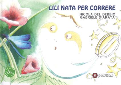 Lili nata per correre - Nicola Del Debbio,Gabriele D'Arata - copertina