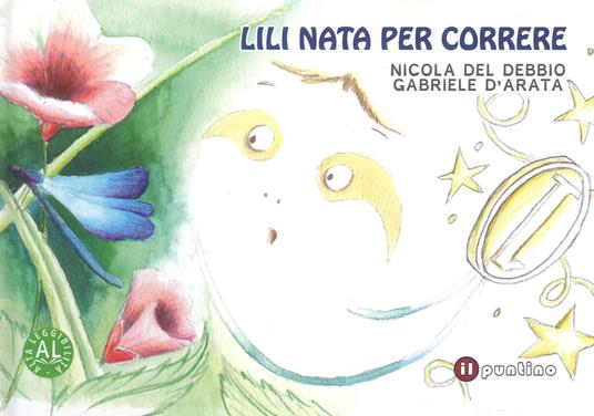 Lili nata per correre - Nicola Del Debbio,Gabriele D'Arata - copertina