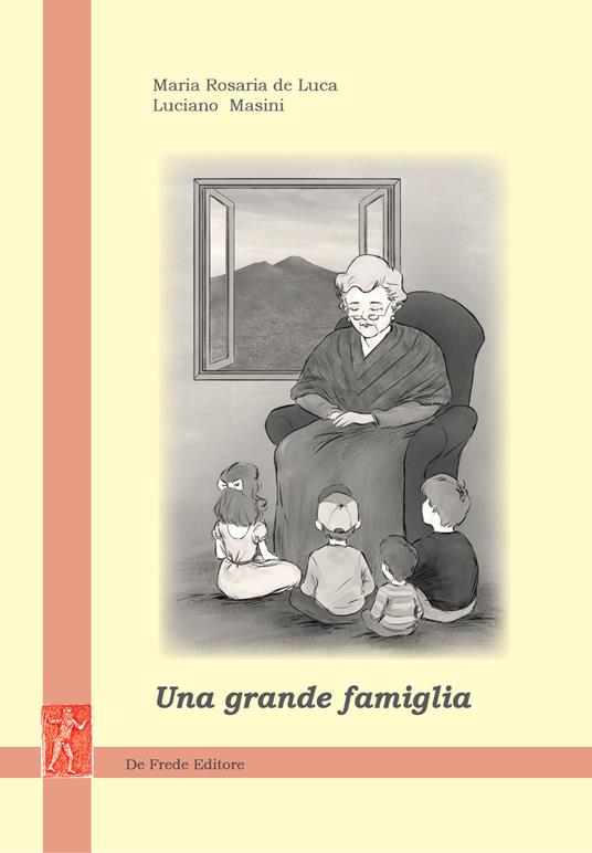 Una grande famiglia - Maria Rosaria De Luca,Luciano Masini - copertina